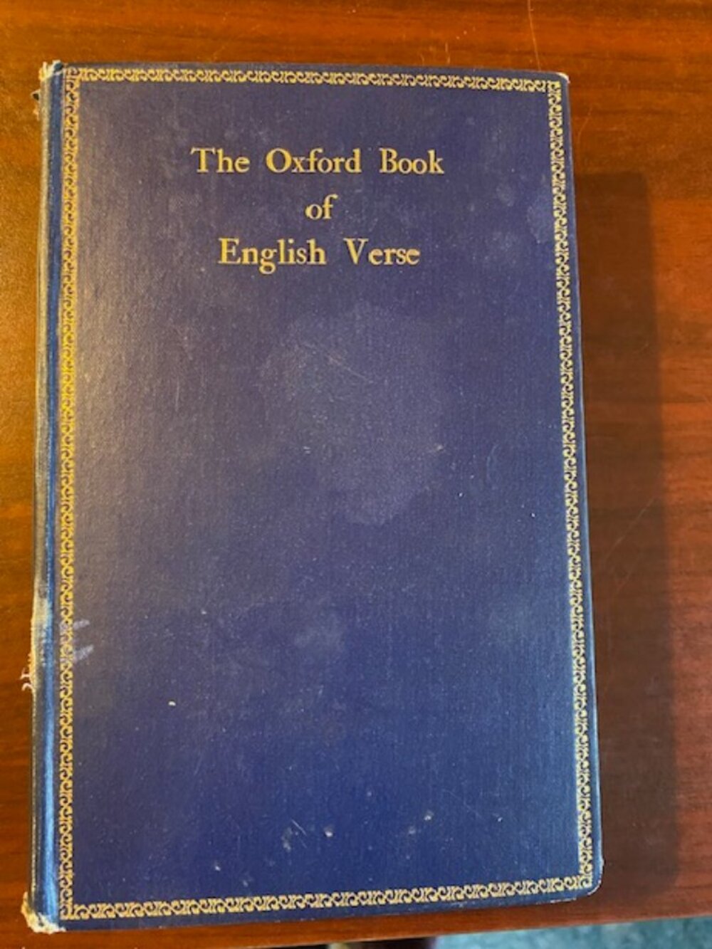 The Oxford Book of English Verse 1250-1900 Clarendon Press 1912 Hardcover